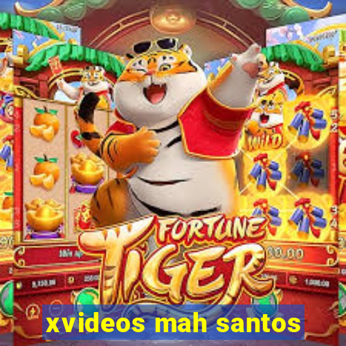 xvideos mah santos